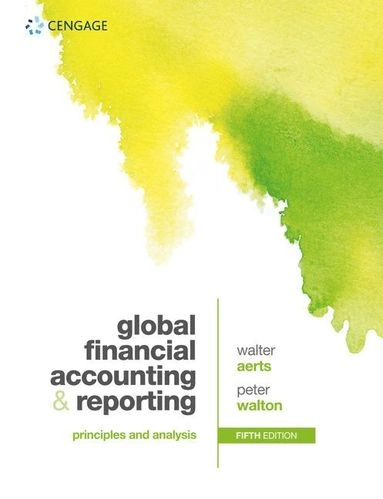 Global Financial Accounting and Reporting; Walter Aerts, Peter Walton, Walter Aerts, Peter Walton; 2020