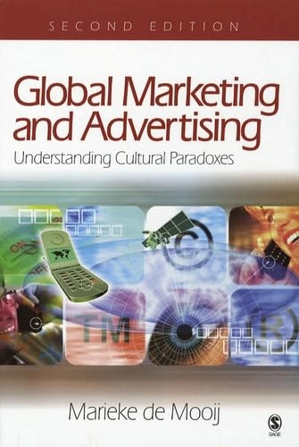 Global marketing and advertising : understanding cultural paradoxes