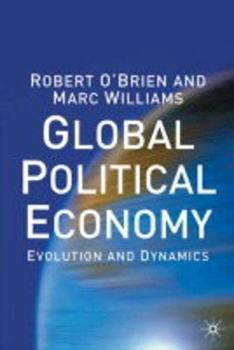 Global political economy : evolution and dynamics