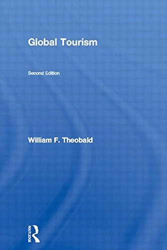 Global tourism; William F. Theobald; 1998