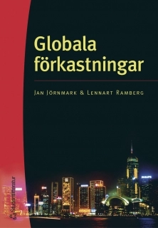 Globala förkastningar : en historia om råolja, mikrochips och bolaget Altitun; Jan Jörnmark, Lennart Ramberg; 2004