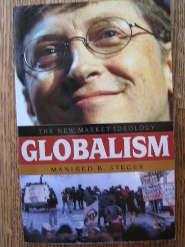 Globalism : the new market ideology