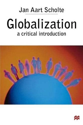 Globalization : a critical introduction