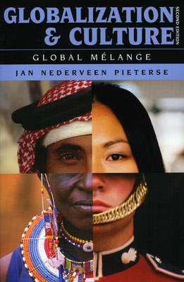 Globalization and culture : global mélange; Jan Nederveen Pieterse; 2009