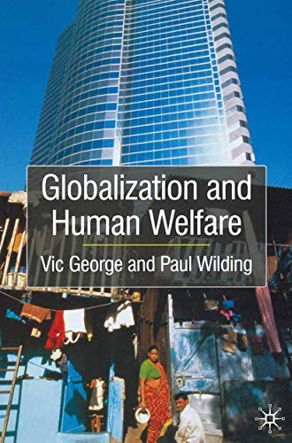 Globalization and human welfare; Victor George; 2002