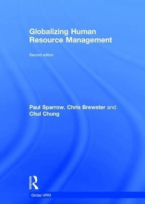 Globalizing human resource management; Paul Sparrow; 2017
