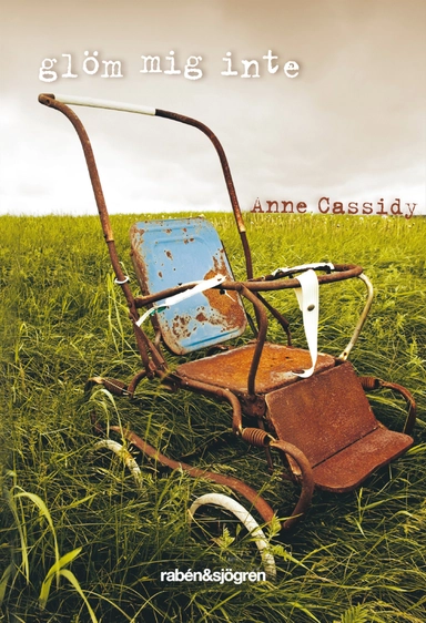 Glöm mig inte; Anne Cassidy; 2010