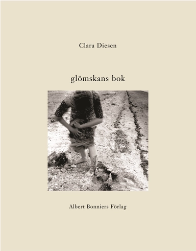 glömskans bok; Clara Diesen; 2004