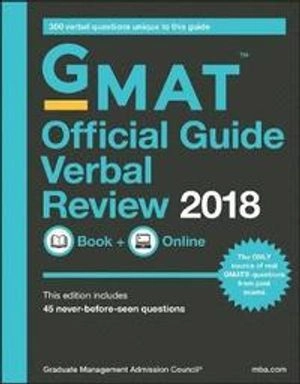 GMAT Official Guide 2018 Verbal Review: Book + Online; GMAC (Graduate Management Admission Council); 2017