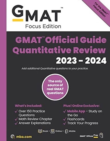 GMAT Official Guide Quantitative Review 2023-2024, Focus Edition; Gmac; 2023