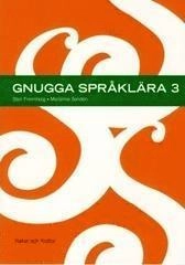 Gnugga 7-9 Gnugga språklära 3; Sten Frennberg, Marianne Sondén; 2003