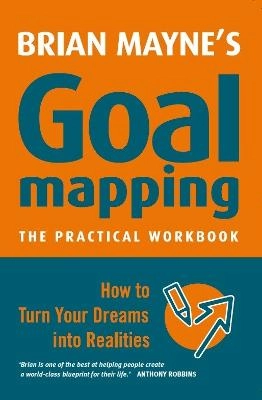 Goal Mapping; Mayne Brian; 2006