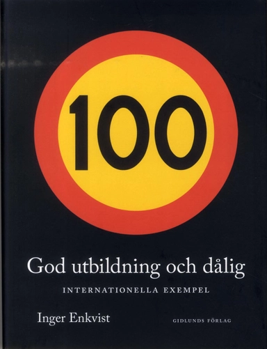 God utbildning och dålig : internationella exempel
