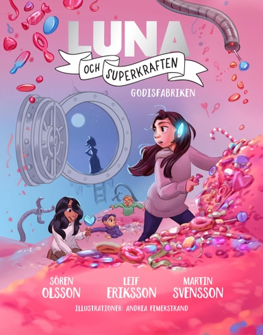 Godisfabriken; Sören Olsson, Martin Svensson, Leif Eriksson; 2026