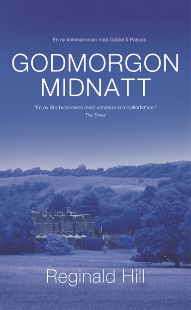 Godmorgon midnatt; Reginald Hill; 2005