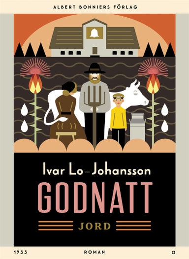Godnatt, jord; Ivar Lo-Johansson; 2013