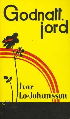 Godnatt, jord; Ivar Lo-Johansson; 1976