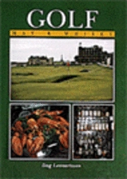 Golf, mat & whisky; Dag Lennartsson; 1998