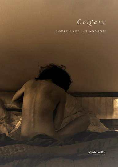 Golgata; Sofia Rapp Johansson; 2017
