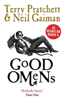 Good omens; Terry Pratchett, Niel Gaiman; 1991