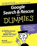 Google Search Rescue For Dummies; Brad Hill; 2005