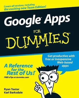 GoogleTM Apps For Dummies; Ryan Teeter, Karl Barksdale; 2008