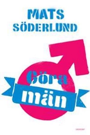 Göra män