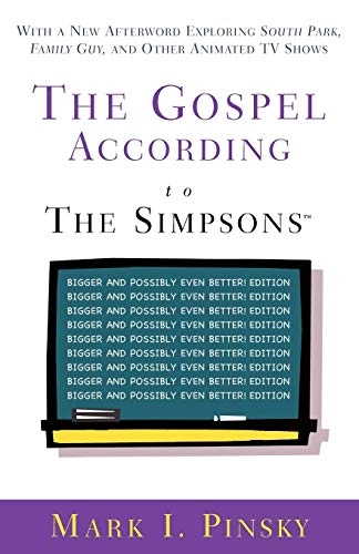 Gospel According to the "Simpsons"; Mark I Pinsky; 2011