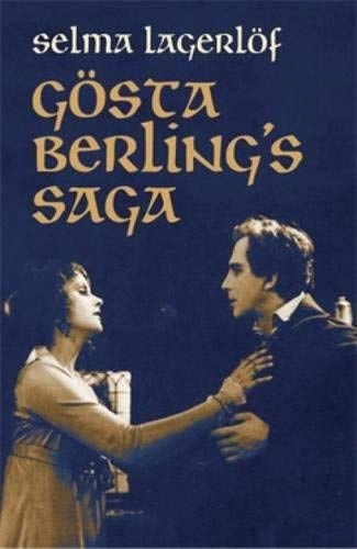 Gösta Berling's saga; Selma Lagerlöf, Lillie Tudeer; 2004