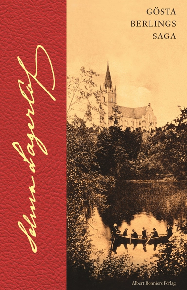 Gösta Berlings saga; Selma Lagerlöf; 2005