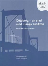 Göteborg - en stad med många ansikten; Lars Wenander; 2009