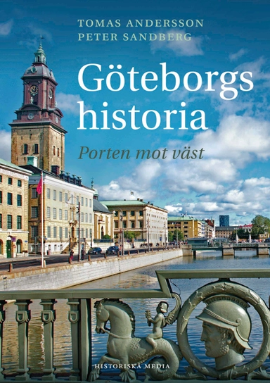 Göteborgs historia : porten mot väst