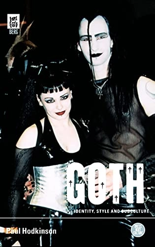 Goth : identity, style and subculture