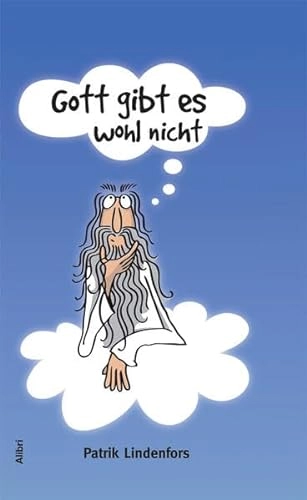 Gott gibt es wohl doch nicht