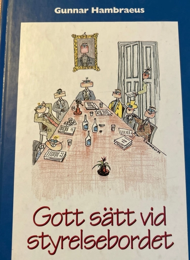 Gott sätt vid styrelsebordet; Gunnar Hambraeus; 1994