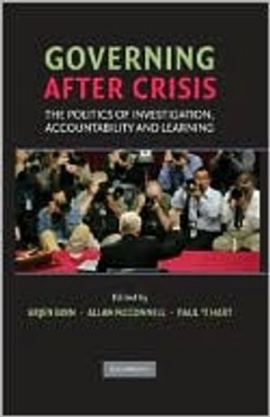 Governing after crisis : the politics of investigation, accountability and learning