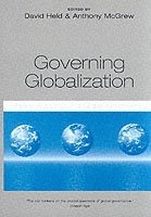 Governing globalization - power, authority and global governance