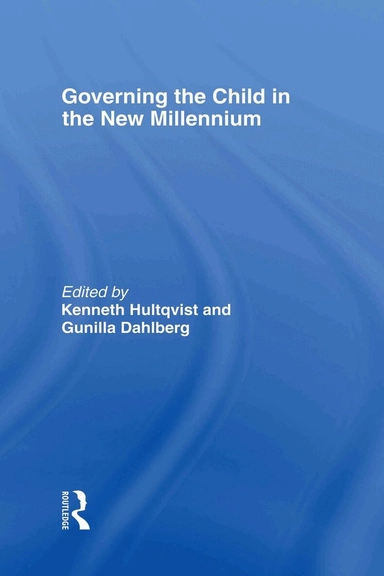 Governing the child in the new millenium