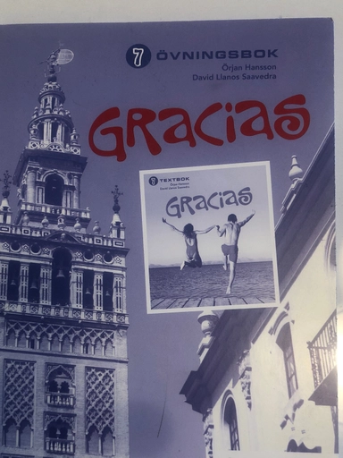 Gracias · Övningsbok, 7; Örjan Hansson, David Llanos Saavedra; 2009