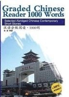 Graded chinese reader 1000 words : selected abridged chinese contemporary short stories; Shi Ji; 2016