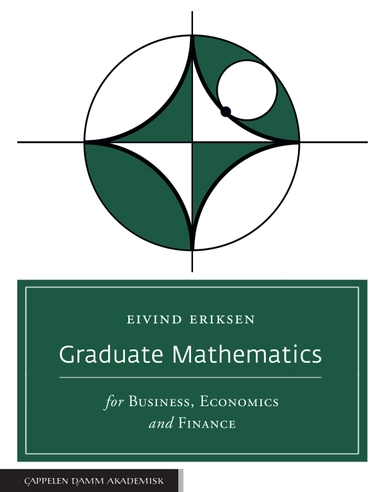 Graduate mathematics for business, economics and finance; Eivind Eriksen; 2021