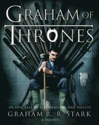 Graham of Thrones; Graham R. R. Stark; 2014