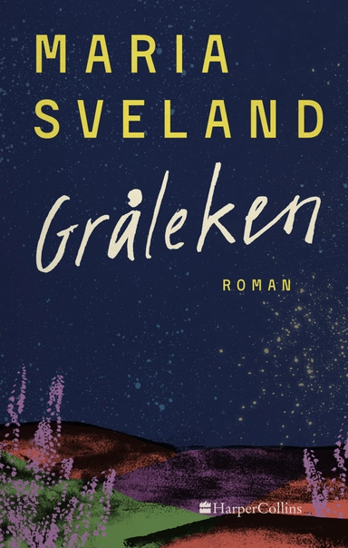 Gråleken; Maria Sveland; 2019