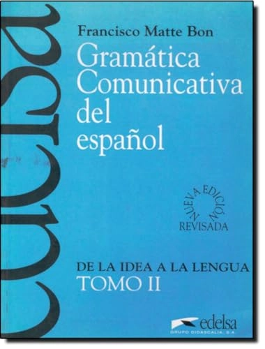 Gramática comunicativa del español; Francisco Matte Bon; 1995