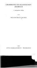Grammatik des klassischen Arabisch; Wolfdietrich Fischer; 1987