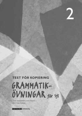Grammatikövningar för sfi. D. 2, Test för kopiering