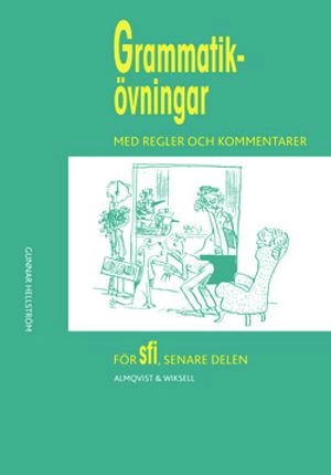Grammatikövningar SFI; Gunnar Hellström; 1991