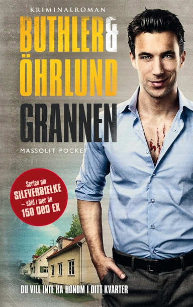 Grannen; Dan Buthler, Dag Öhrlund; 2014
