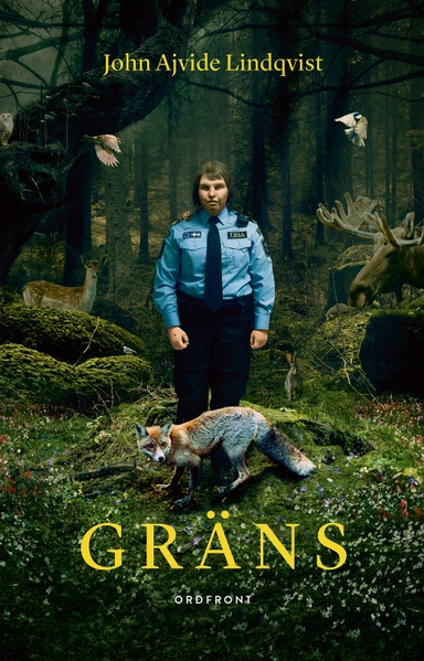 Gräns; John Ajvide Lindqvist; 2018