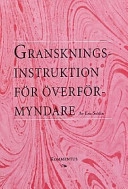 Granskningsinstruktion för överförmyndare; Eric Sehlin; 1998